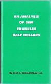 An Analysis of Gem Franklin Half Dollars by Ehrmantraut 