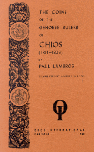 Coins of the Genoese Rulers of Chios by Lambros