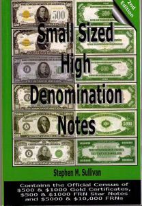 Small Sized High Denomination Notes 2nd ed by Sullivan