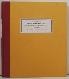 Historic Stock Certificates Usa, Volume 1 by Hans Braun