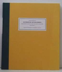 Historic Stock Certificates Europe, Volume 1 by Hans Braun