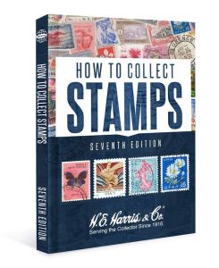 How To Collect Stamps 7th Edition H.E. Harris & Co