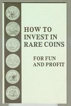 How to Invest in Rare Coins for Fun & Profit