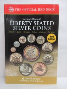NEW A Guide Book of Liberty Seated Silver Coins 2nd Ed. Red Book Series by Q. David Bowers