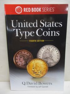 New A Guide Book of United States Type Coins 4th Ed. Red Book Series by Q. David Bowers
