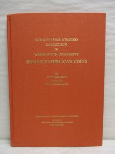 Ancient Coins in North American Collections #7 - The John Max Wulfing Collection in Washington University Roman Republican Coins