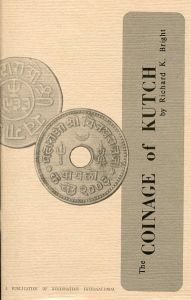 The Coinage of Kutch by Bright