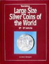 Large Size Silver Coins of the World 16th - 19th Centuries by Davenport