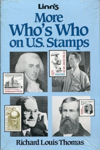 LINN'S More Who's Who on Stamps by Richard Louis Thomas