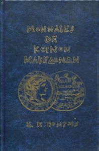 Monnaies de Koinon Makedonon by H.F. Bompois - French Edition