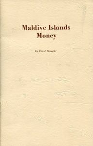 Maldive Islands Money by Tim J. Browder