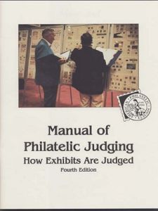 Manual of Philatelic Judging 4th Ed. 