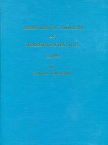 Merchant Tokens of Washington D.C. by Schenkman