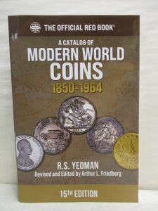 A Catalog of Modern World Coins 1850-1964 Red Book Series 15th Edition by R.S. Yeoman