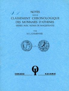 Notes sur le Classement Chronologique Des Monnaies D'Athenes by M.L. Kambanis - French Edition