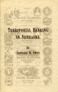 Territorial Banking In Nebraska by Owen