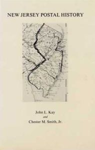 New Jersey Postal History by Kay and Smith