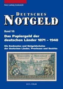German Notgeld Vol 10 Paper Money of the German States 1871 - 1948 by Grabowski 