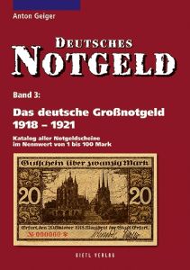 German Notgeld Vol 3 1918 to 1921 Emergency Money Das deutsche GroBnotgeld by Geiger 