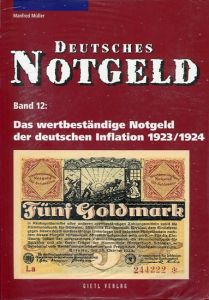 German Notgeld Vol 12 The Lasting Value of the German Inflation Notgeld 1923 / 1924 by Verlag