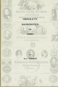 Obsolete Banknotes of Ohio by Wismer