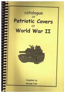 Catalogue of Patriotic Covers of World War Two by Linn