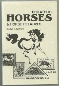 Philatelic Horses & Horse Relatives (Handbook No. 116) Paperback