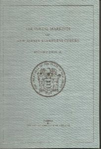 The Postal Markings of New Jersey Stampless Covers by Coles