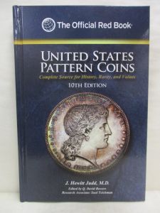 Official Red Book Guide to U.S. Patterns and Experimental Pieces 10th Edition by J. Hewitt Judd