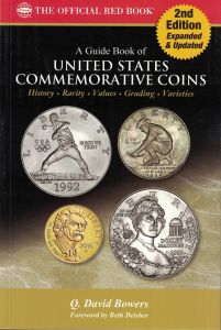 A Guide Book of United States Commemorative Coins 2nd Ed. Red Book Series by Q. David Bowers