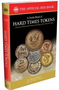 A Guide Book of Hard Times Tokens Official Red Book Series by Q. David Bowers