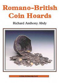 Romano-British Coin Hoards by Richard Anthony Abdy