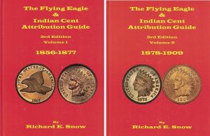 The Flying Eagle & Indian Cent Attribution Guide 1856-1909 3rd ed. 2 Volume Set by Snow