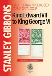 Stanley Gibbons Great Britain Specialised Stamp Catalogue King Edward VII to King George VI Volume 2 14th Edition