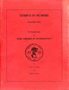 Tempus in Nummis Vol II: Time Themes in Numismatics by Sweeny & Turfboer