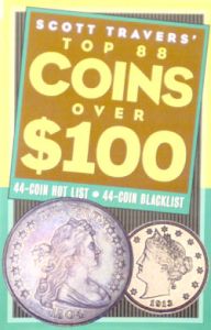 Traver's Top 88 Coins Over $100 