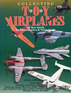 Collecting Toy Airplanes by Ron Smith
