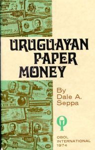 Uruguayan Paper Money by Seppa