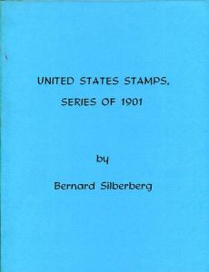United States Stamps, Series of 1901 by Bernard Silberberg
