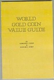 World Gold Coin Bullion Value Guide